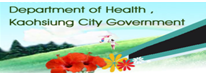 Department of Health ,Kaohsiung City Government